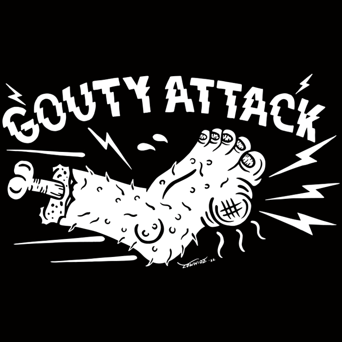 GOUTY ATTACK T-SHIRT