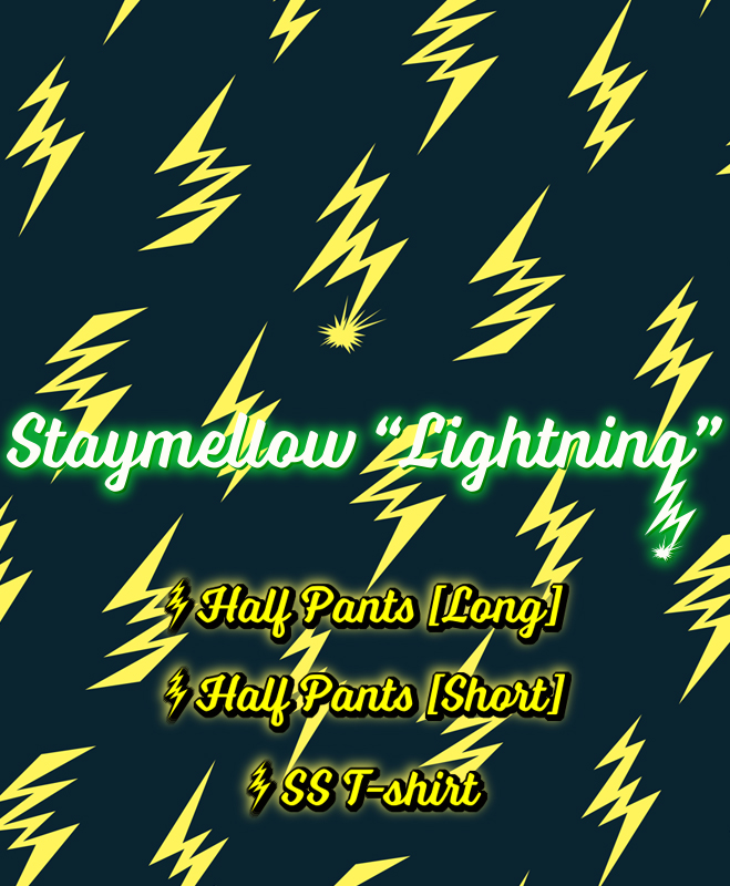 STAYMELLOW “Lightning” Series